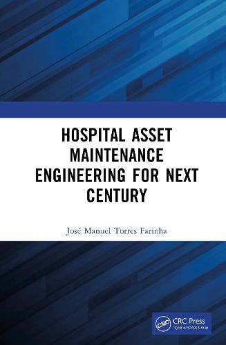 Cover image for Hospital Asset Maintenance Engineering for the Next Century