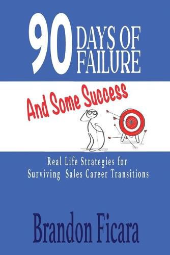 Cover image for 90 Days of Failure and Some Success