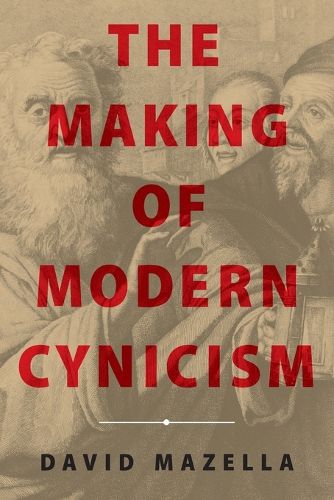 Cover image for The Making of Modern Cynicism