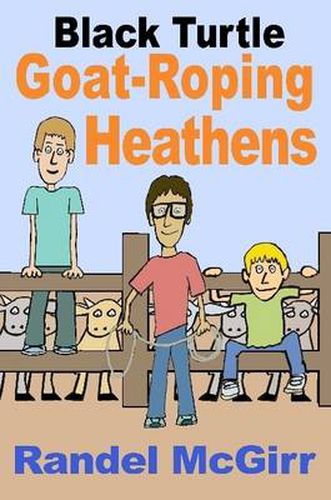 Cover image for Goat-Roping Heathens