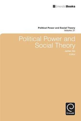 Cover image for Political Power and Social Theory