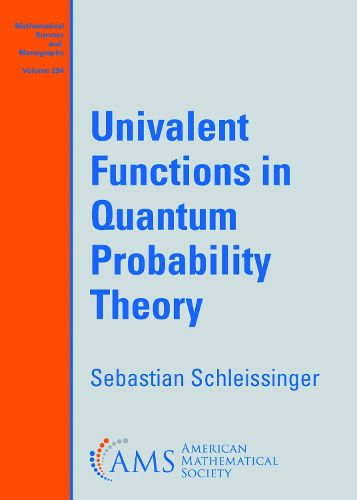Cover image for Univalent Functions in Quantum Probability Theory