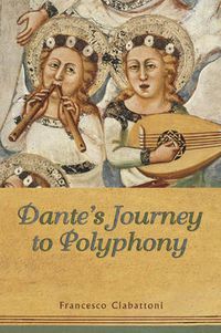 Cover image for Dante's Journey to Polyphony