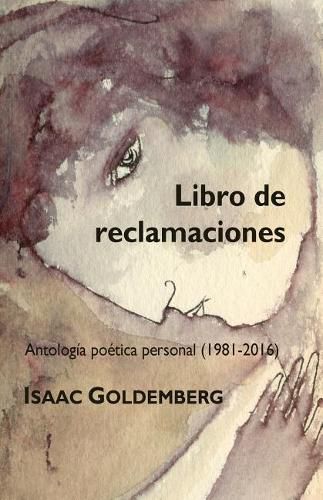 Cover image for Libro de reclamaciones: Antologia poetica personal (1981-2016)