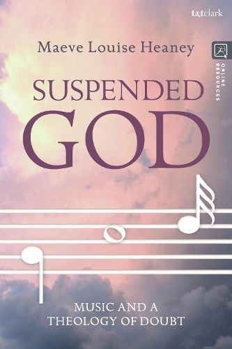 Cover image for Suspended God: Music and a Theology of Doubt