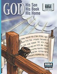 Cover image for God, His Son, His Book, His Home: New Testament Introductory Volume