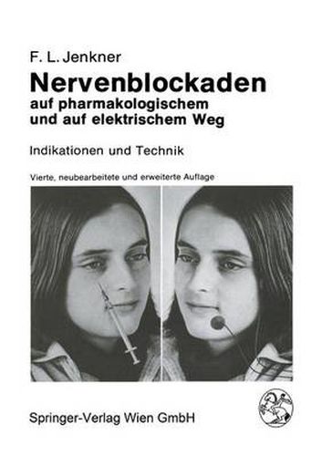 Cover image for Nervenblockaden Auf Pharmakologischem Und Auf Elektrischem Weg: Indikationen Und Technik