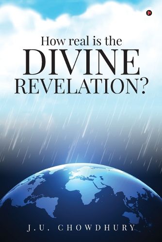 Cover image for How real is the DIVINE REVELATION?