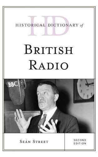 Cover image for Historical Dictionary of British Radio