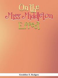 Cover image for On the Miss Middleton Effect