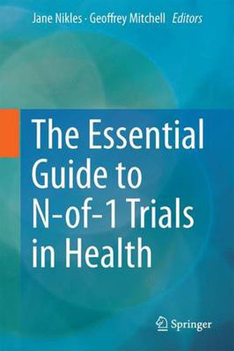 Cover image for The Essential Guide to N-of-1 Trials in Health