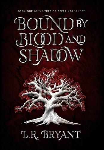 Cover image for Bound by Blood and Shadow