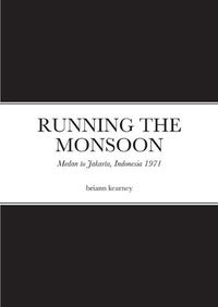 Cover image for Running the Monsoon