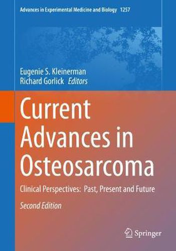 Cover image for Current Advances in Osteosarcoma: Clinical Perspectives:  Past, Present and Future