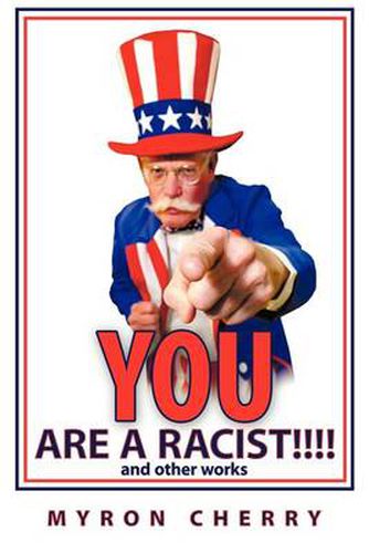 Cover image for You Are a Racist!!!!