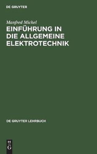 Cover image for Einfuhrung in die allgemeine Elektrotechnik