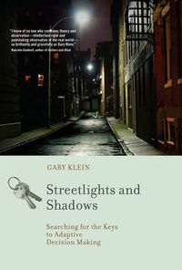 Cover image for Streetlights and Shadows: Searching for the Keys to Adaptive Decision Making