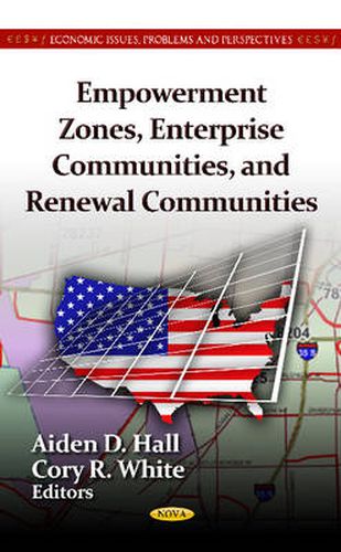 Cover image for Empowerment Zones, Enterprise Communities & Renewal Communities