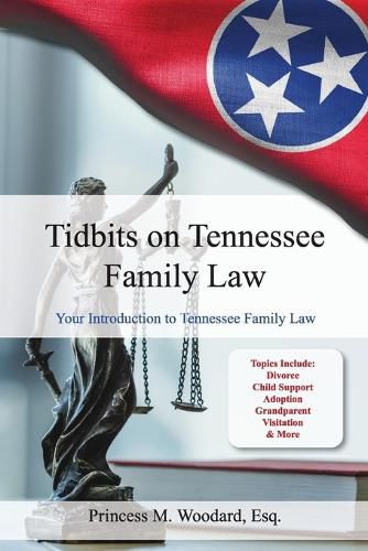 Cover image for Tidbits on Tennessee Law: Your Introduction to Tennessee Family Law