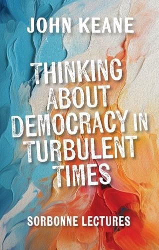 Cover image for Thinking About Democracy in Turbulent Times