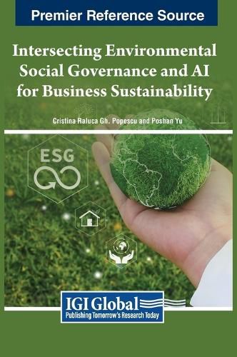 Cover image for Intersecting Environmental Social Governance and AI for Business Sustainability