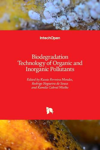 Cover image for Biodegradation Technology of Organic and Inorganic Pollutants