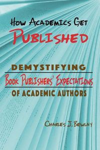 Cover image for How Academics Get Published