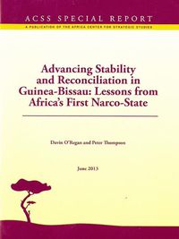 Cover image for Advancing Stability and Reconciliation in Guinea-Bissau: Lessons from Africa's First Narco-State: Lessons from Africa's First Narco-State