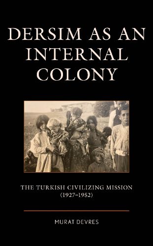 Cover image for Dersim as an Internal Colony