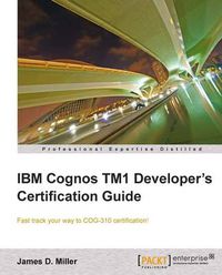 Cover image for IBM Cognos TM1 Developer's Certification guide