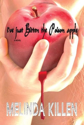 Cover image for i've just Bitten the Poison apple