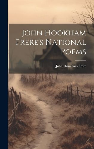 Cover image for John Hookham Frere's National Poems