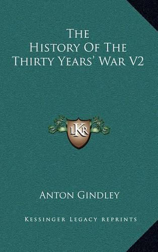 Cover image for The History of the Thirty Years' War V2