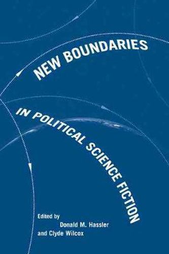 Cover image for New Boundaries in Political Science Fiction