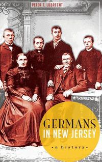 Cover image for Germans in New Jersey: A History