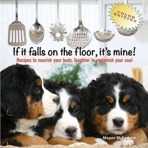 Cover image for If It Falls On The Floor, It's Mine - Color Edition