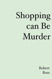 Cover image for Shopping can be Murder