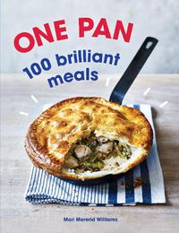 Cover image for One Pan. 100 Brilliant Meals