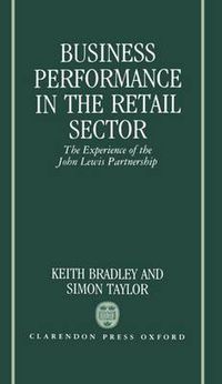 Cover image for Business Performance in the Retail Sector: Experience of the John Lewis Partnership