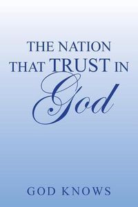 Cover image for The Nation That Trust in God