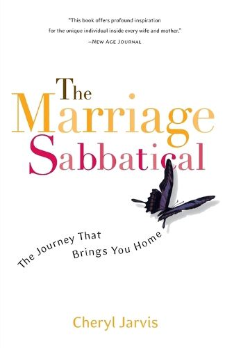 Cover image for The Marriage Sabbatical: The Journey That Brings You Home