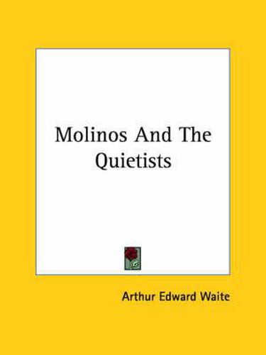 Cover image for Molinos and the Quietists