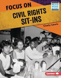 Cover image for Focus on Civil Rights Sit-Ins