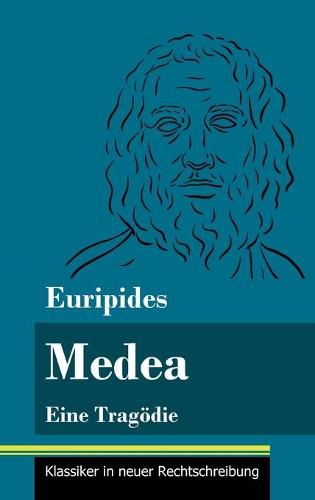 Cover image for Medea: Eine Tragoedie (Band 139, Klassiker in neuer Rechtschreibung)