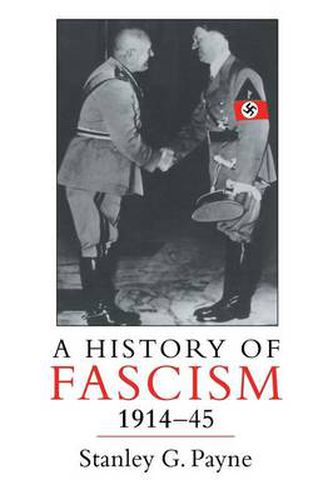 Cover image for A History of Fascism, 1914-1945