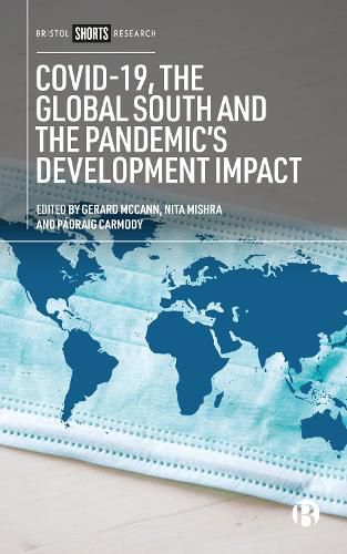 Cover image for COVID-19, the Global South and the Pandemic's Development Impact