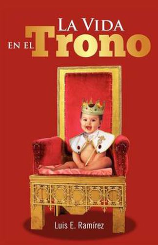 Cover image for La Vida En El Trono