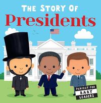 Cover image for Story of the Presidents