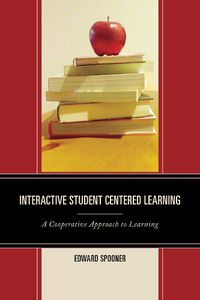 Cover image for Interactive Student Centered Learning: A Cooperative Approach to Learning