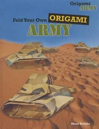 Cover image for Fold Your Own Origami Army